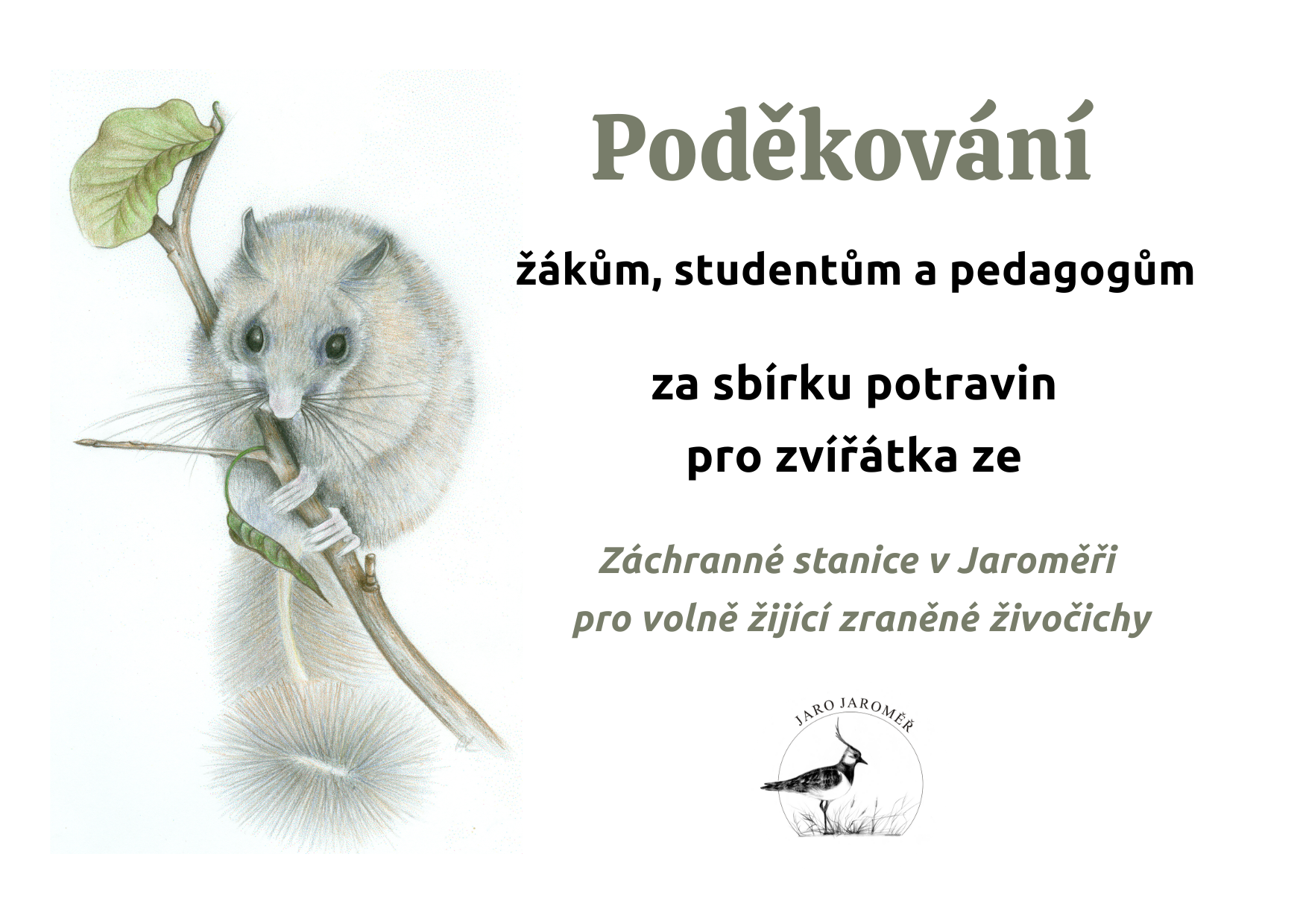 Ohlédnutí za sbírkou pro Stanici pro ohrožené druhy v Jaroměři
