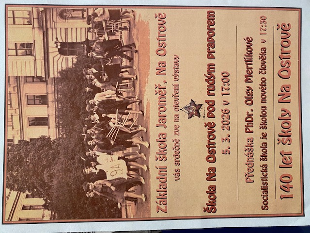 Škola Na Ostrově pod rudým praporem - další výstava k výročí naší školy